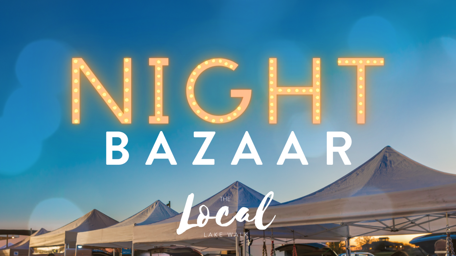 Night Bazaar | The Local