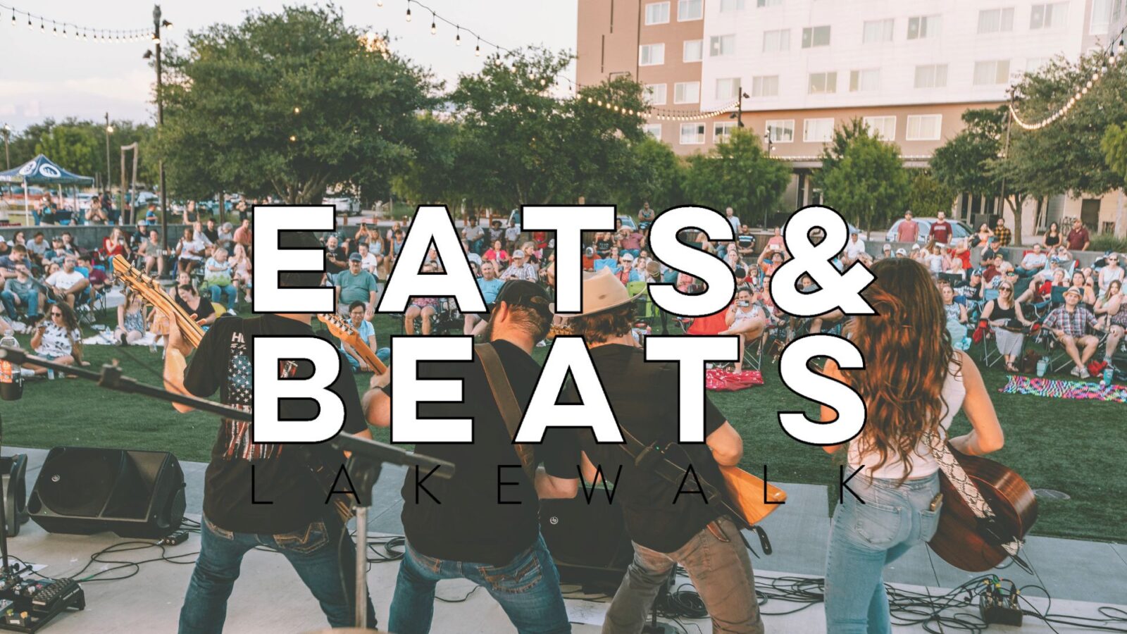 Eats & Beats at Lake Walk